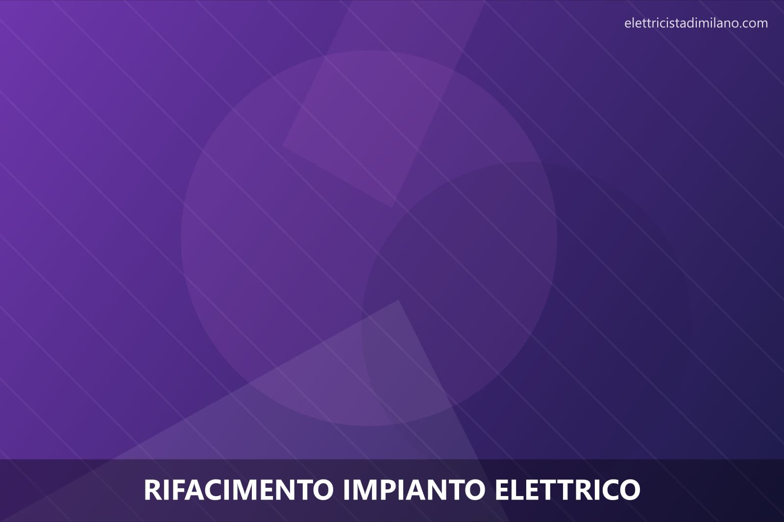 Rifacimento impianto elettrico — elettricista a Milano